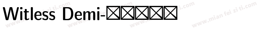Witless Demi字体转换
